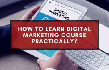 Learn Digital Marketing Practically